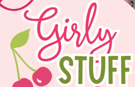 Girly Stuff